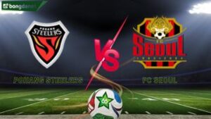Soi kèo Pohang Steelers vs FC Seoul ngày 09/11/2025 - Vòng 3 K-League Hàn Quốc