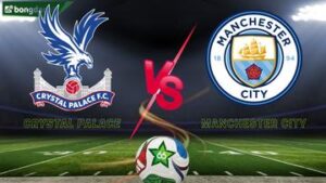 Soi kèo Crystal Palace vs Manchester City ngày 14/12/2025 - Vòng 16 Ngoại Hạng Anh