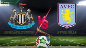 Soi kèo Newcastle United vs Aston Villa ngày 25/01/2026 - Vòng 23 Ngoại Hạng Anh
