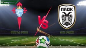 Soi kèo Celta Vigo vs PAOK Saloniki ngày 27/02/2026 - Vòng loại trực tiếp Europa League
