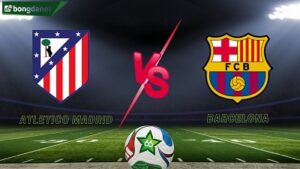 Atletico Madrid vs Barcelona